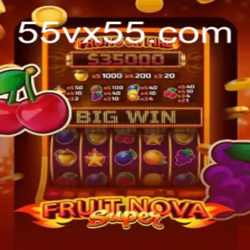 Exploring the Thrills of FruitNovaSuper: A Comprehensive Guide